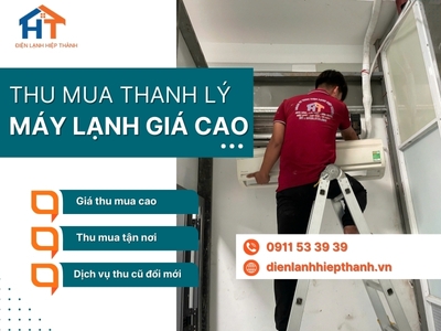 Thu mua máy lạnh cũ tận nơi giá cao tại TPHCM
